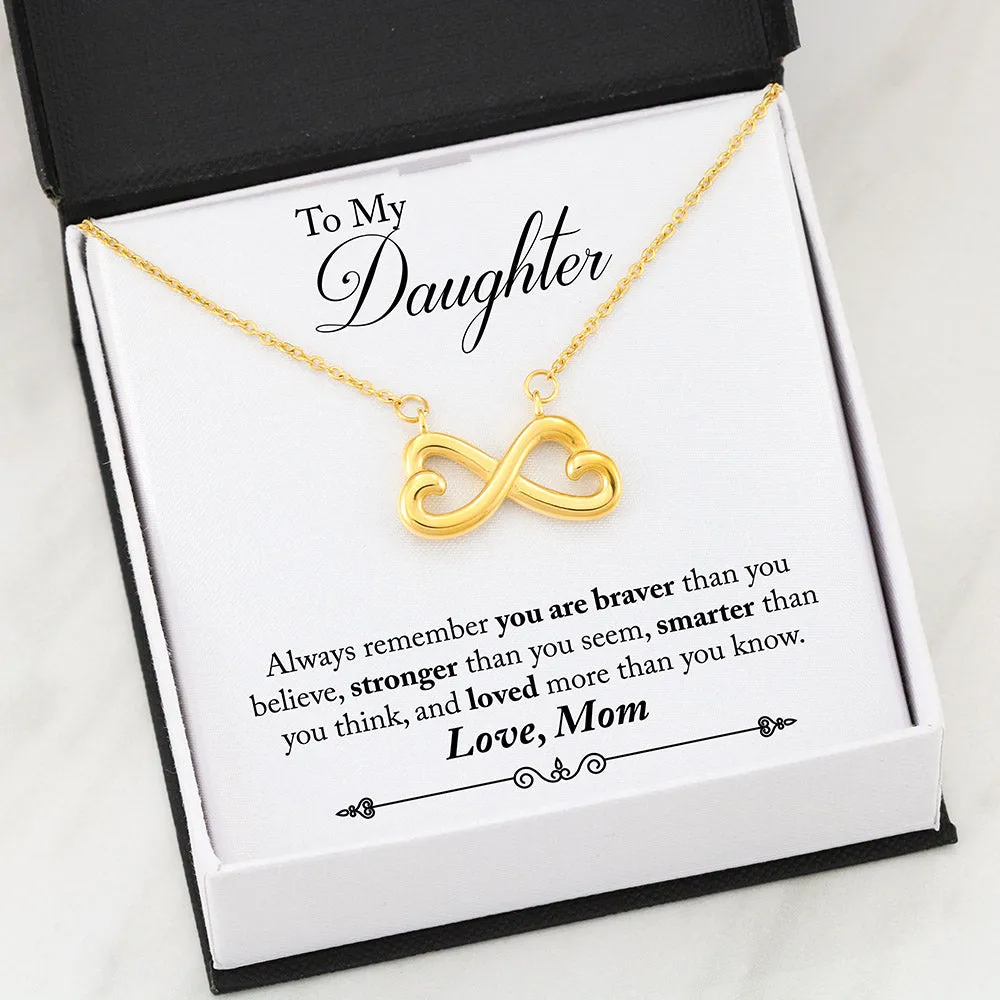 Beautiful Heart Infinity Necklace With Mom To Daughter You Are Braver Message Card