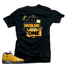 Jordan 14 Ferrari Shoes SNELOS Sneaker Tees-99 Problems Black Tee